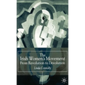 The Irish Women's Movement: From Revolution to Devolution