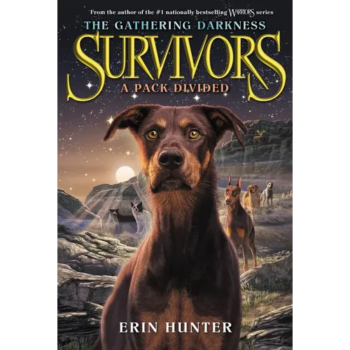 Survivors: The Gathering Darkness #1: A Pack Divided