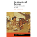 Conquest and Empire: The Reign of Alexander the Great