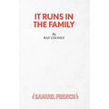 It Runs in the Family - A Comedy