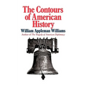 The Contours of American History the Contours of American History