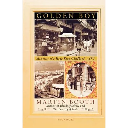 Golden Boy: Memories of a Hong Kong Childhood