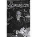 A Dangerous Mind: Carl Schmitt in Post-War European Thought