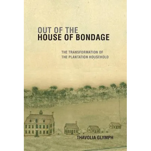 Out of the House of Bondage