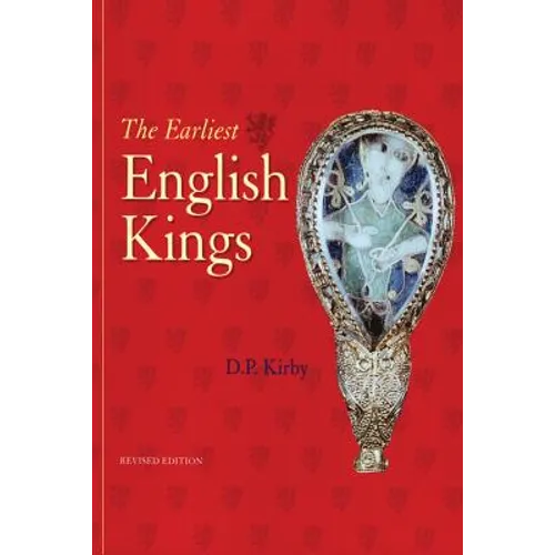 The Earliest English Kings