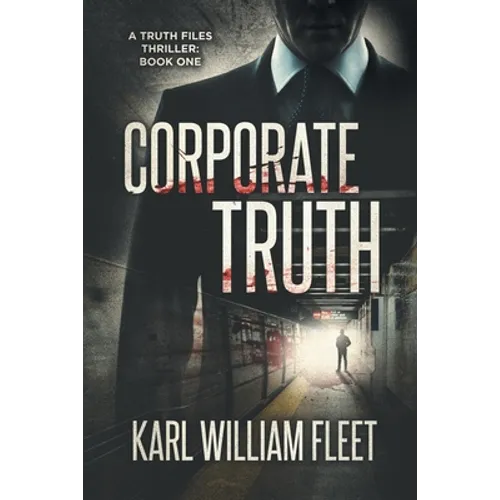 01: Corporate Truth