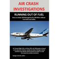 Air Crash Investigations: RUNNING OUT OF FUEL, How Air Transat 236 Managed to Fly 100 Miles without Fuel and Land Safely