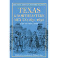 Texas and Northeastern Mexico, 1630-1690