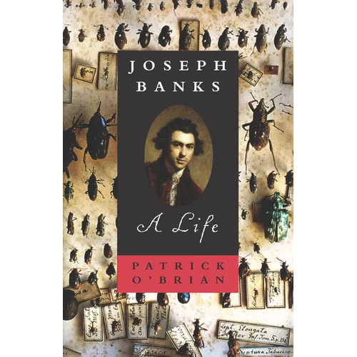 Joseph Banks: A Life