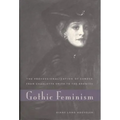 Gothic Feminism: The Professionalization of Gender from Charlotte Smith to the Brontës
