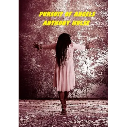 Pursuit of Angels.