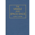 The Missile and Space Race