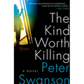 The Kind Worth Killing