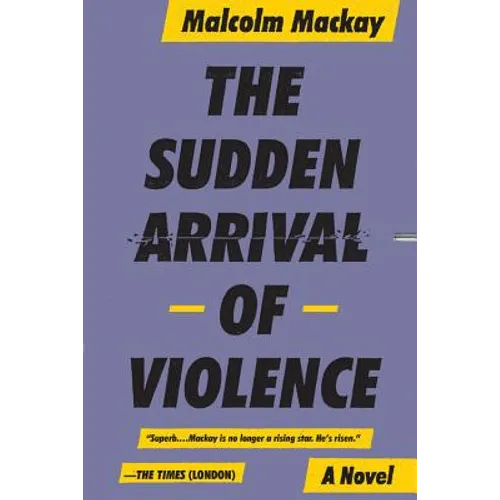 The Sudden Arrival of Violence