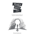 What's Your It? Finding purpose within to conquer problems without