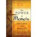 The Power of Memoir: How to Write Your Healing Story