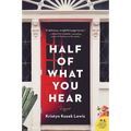 Half of What You Hear