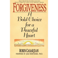 Forgiveness: A Bold Choice for a Peaceful Heart