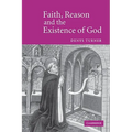 Faith, Reason and the Existence of God