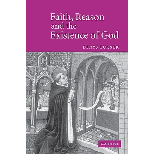 Faith, Reason and the Existence of God