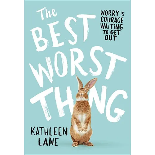 The Best Worst Thing