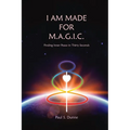 I am made for M.A.G.I.C.: Finding inner peace in 30 seconds