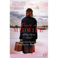 Once a Midwife: A Hope River Novel