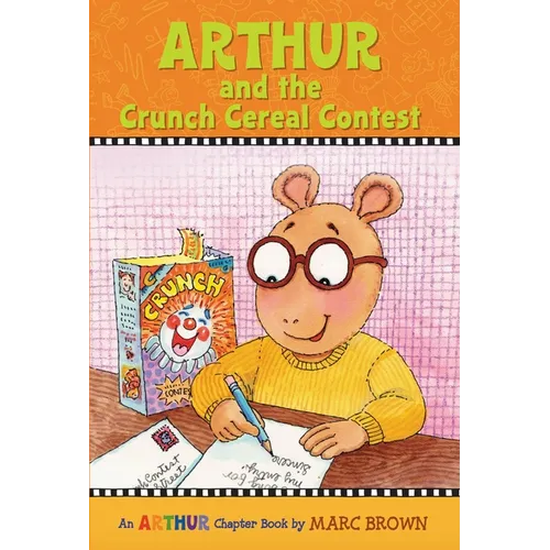 Arthur and the Crunch Cereal Contest: An Arthur Chapter Book
