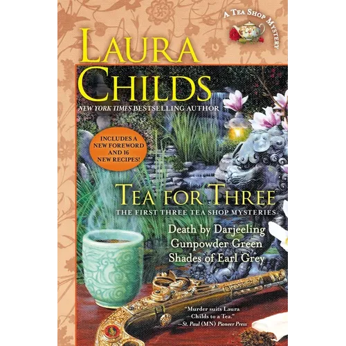 Tea for Three: The First Three Tea Shop Mysteries