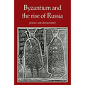 Byzantium and the Rise of Russia: A Study of Byzantino-Russian Relations in the Fourteenth Century