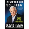 I Never Thought I'd See the Day!: Culture at the Crossroads