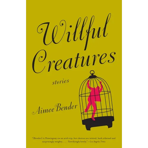 Willful Creatures
