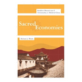Sacred Economies: Buddhist Monasticism and Territoriality in Medieval China