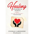 Healing Heartbreak Journal