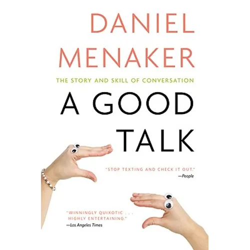 A Good Talk: The Story and Skill of Conversation