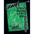 Camps, Retreats, Missions, and Service Ideas