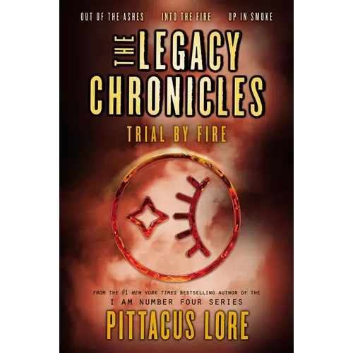 The Legacy Chronicles: Trial by Fire