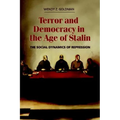 Terror and Democracy in the Age of Stalin