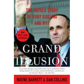 Grand Illusion: The Untold Story of Rudy Giuliani and 9/11