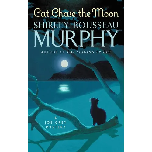 Cat Chase the Moon: A Joe Grey Mystery