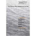 The Woman Who Walked Into the Sea: Huntington's and the Making of a Genetic Disease