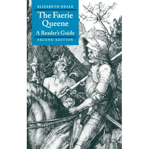 The Faerie Queene: A Reader's Guide