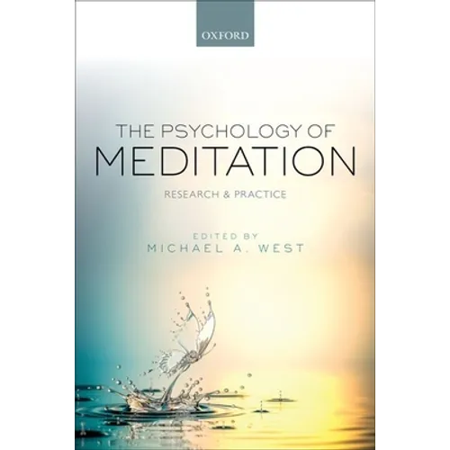 Psychology of Meditation: Research and Practice
