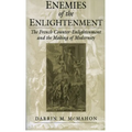 Enemies of the Enlightenment: The French Counter-Enlightenment and the Making of Modernity