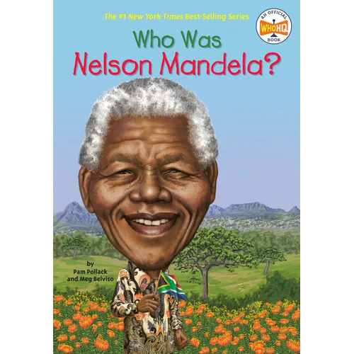 Who Was Nelson Mandela?