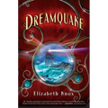 Dreamquake: Book Two of the Dreamhunter Duet