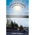Give Life a Chance: Restorative Justice
