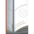 Every Book Its Reader: The Power of the Printed Word to Stir the World