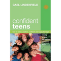 Confident Teens: How to Raise a Positive, Confident and Happy Teenager