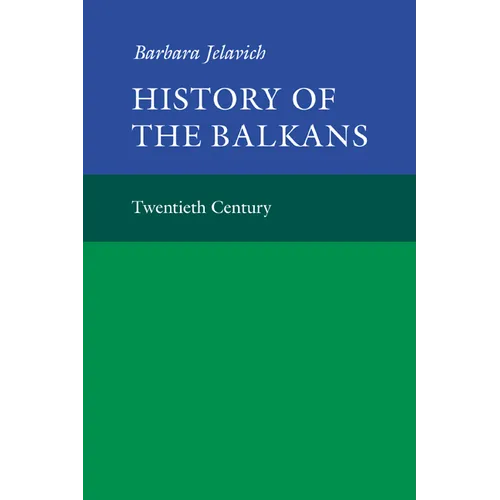 History of the Balkans: Volume 2